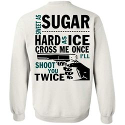 i love hunting t shirt, i&8217ll shoot you twice sweatshirt