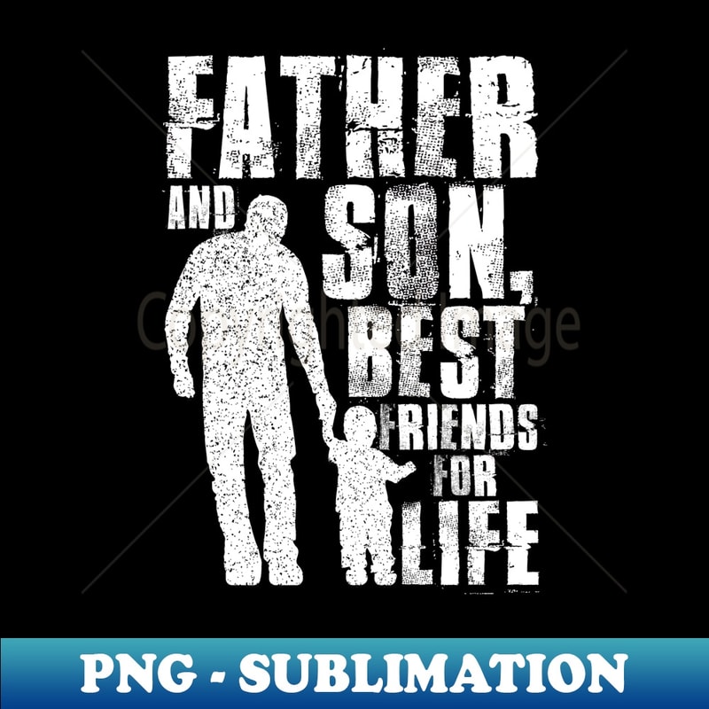 KR-20231118-12564_Father And Son Best Friends For Life Father's Day Bday 0095.jpg