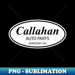 Callahan Parts Throwback 90s - Sublimation-Ready PNG File - Create with Confidence