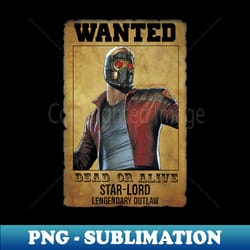 marvel guardians of the galaxy star-lord vintage wanted - premium png sublimation file - unleash your creativity