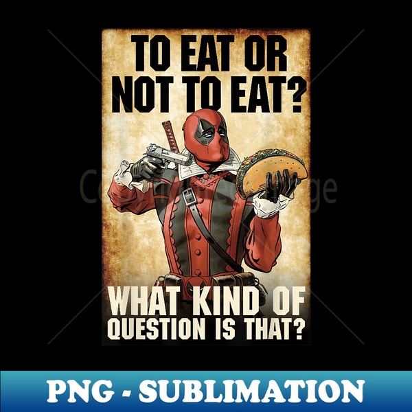 SA-20231118-26931_Marvel Deadpool To Eat Or Not To Eat Graphic 0978.jpg