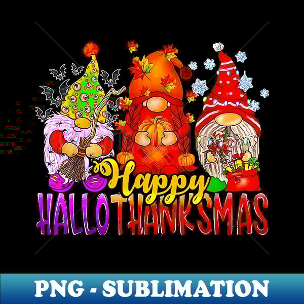 VJ-20231118-16332_Happy Hallothanksmas Gnomes Lover Halloween Thanksgiving 0097.jpg
