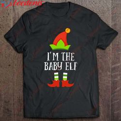 Baby Elf Christmas Matching Family Group Im The Elf Shirt, Christmas Shirts Funny  Wear Love, Share Beauty