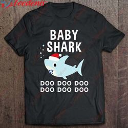 baby shark doo doo christmas shirt for family pajamas t-shirt, christmas family shirts ideas  wear love, share beauty
