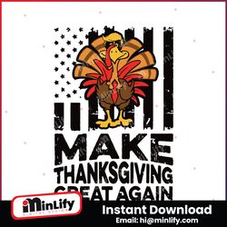 funny turkey make thanksgiving great again svg cricut files