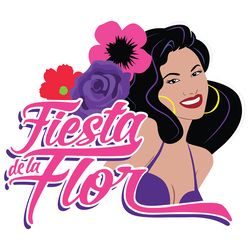 Selena Quintanilla Fiesta De La Flor Svg, Trending Svg, Selena Quintanilla Svg