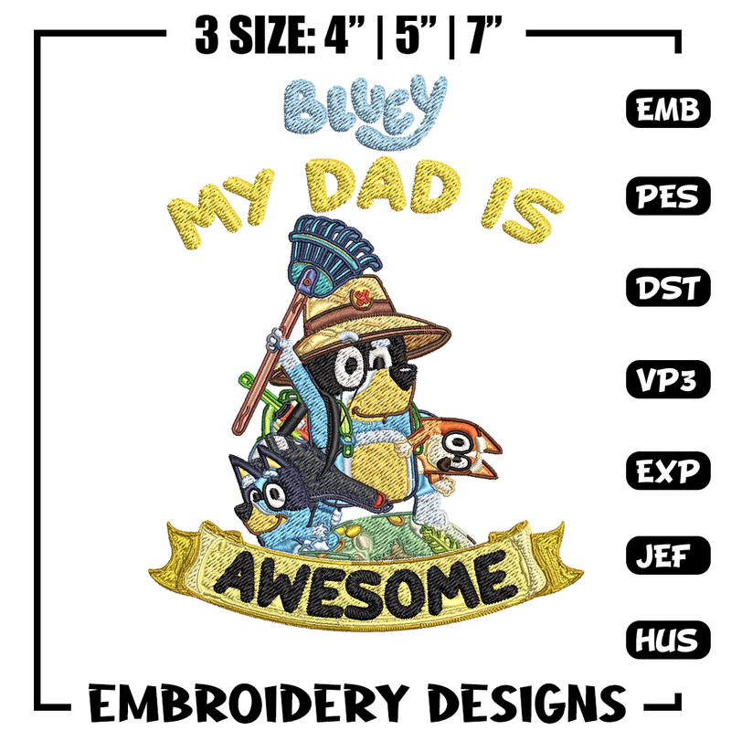 My Dad is Awesome Embroidery, Bluey cartoon Embroidery, Embroidery File, cartoon design, cartoon shirt, Digital download.jpg