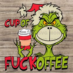 Cup Of Fuckoffee Grinch Face SVG Graphic Design File SVG EPS DXF PNG
