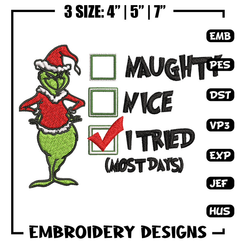 Naughty Nice I Tried Grinch Embroidery design, Grinch Christmas Embroidery, Grinch design, logo shirt, Digital download..jpg