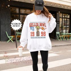 geller bowl 90s nostalgia sweatshirt, friends thanksgiving shirt, friends reunion t-shirt, the one with the football, ge