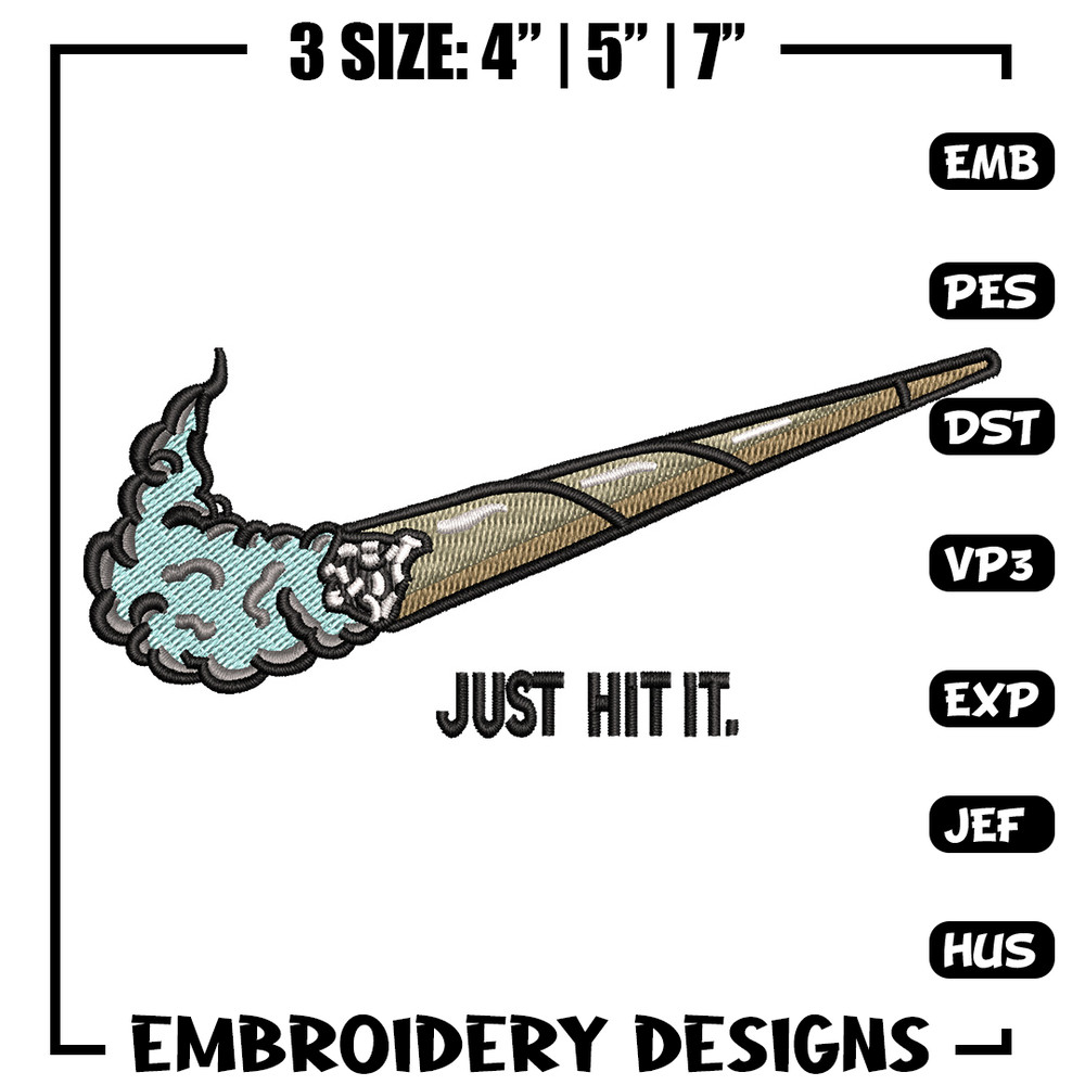 Nike just hit it embroidery design, Smoke embroidery, Nike design, Embroidery shirt, Embroidery file, Digital download.jpg