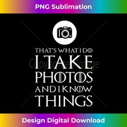 I Take Photos Funny Photographer T Gift - Timeless PNG Sublimation Download - Animate Your Creative Concepts