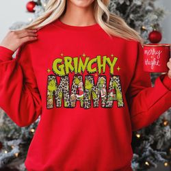 the grinch mama christmas sweatshirt for women new year gift, merry christmas sweater, christmas tshirt, christmas famil