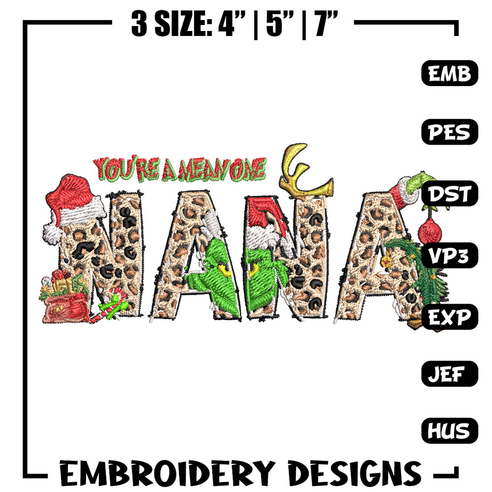 You're One Mean Nana Grinch Christmas Embroidery design, Grinch Christmas Embroidery, Grinch design, Digital download..jpg