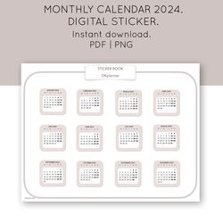 Digital monthly calendar 2024 sticker. Planner journal sticker. Student sticker calendar. 12 month sticker calendar.