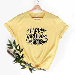 birthday t-shirt, birthday shirt, happy birthday shirt, birthday girl outfit, birthday party tee, happy birthday to me,