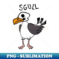 Seagull Sgull undefined Skull - Exclusive Sublimation Digital File - Fashionable And Fearless