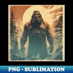 Vintage Bigfoot Sasquatch Yowie - Modern Sublimation PNG File - Vibrant and Eye-Catching Typography