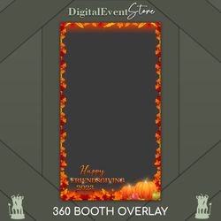 360 overlay friendsgiving videobooth 360 thanksgiving selfie 360 fall photobooth 360 pumpkin 360 custom template filter