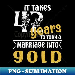42nd Wedding Anniversary 42 Years Marriage - PNG Sublimation Digital Download - Perfect for Sublimation Mastery