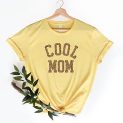 cool mom leopard print cheetah tshirt- mom tshirt- mothers day tshirt gift for new mom- expecting mom - mama tshirt - mo