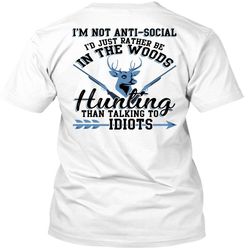 i&8217d just rather be in the woods hunting t shirt, being a hunter t shirt