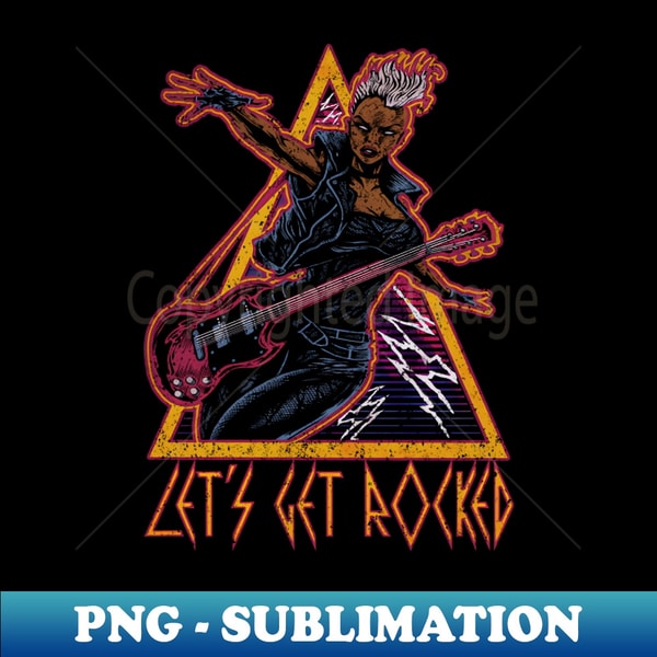 LETS GET ROCKED - Unique Sublimation PNG Download - Stunning | Inspire ...