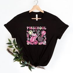 preschool teacher t-shirt, preschool teachers shirt,,gift for preschoolteacher,shirt for preschool teacher,first day of