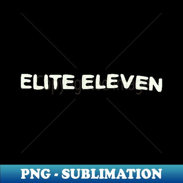 elite-eleven-high-resolution-transparent your file must be at least
