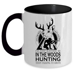 i&8217m not anti-social cup, i&8217d just rather be in the woods hunting mug