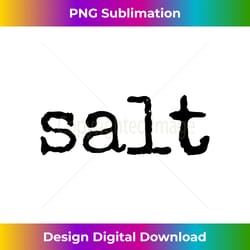 salt - funny halloween salt & pepper couple's costume - sublimation-optimized png file - rapidly innovate your artistic vision