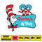 Dr Seuss Svg, Cat In The Hat SVG, Dr Seuss Hat SVG, Green Eggs And Ham Svg, Dr Seuss for Teachers Svg, Cricut, Thing Svg (388).jpg
