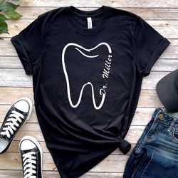 customized dentist t-shirt, funny dentist gift, personalized tooth with name, cute dental assistant shirt, smile dentist
