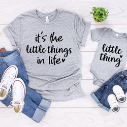 mommy and me shirt,  its the little things in life, little thing tee mom and baby bodysuit, mom daughter matching shirt
