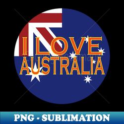 I love Australia - Premium PNG Sublimation File - Unleash Your Creativity