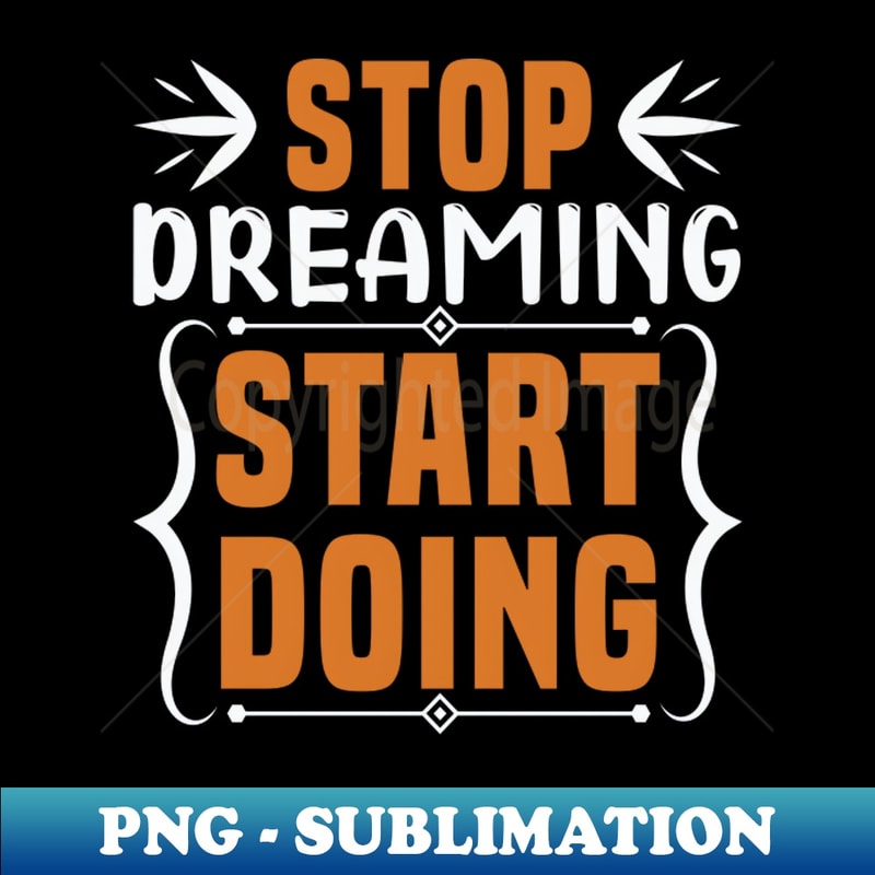 First Step Believe Stop dreaming start doing Dream big work hard Inspirational | Inspire ...