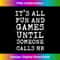 VU-20231119-5200_It's All Fun And Games HR Funny Quotes Human Resources Gift 2508.jpg