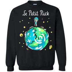 agr le petit rick the little prince rick and morty mashup sweatshirt