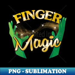 Finger Magic - Trendy Sublimation Digital Download - Perfect for Sublimation Art