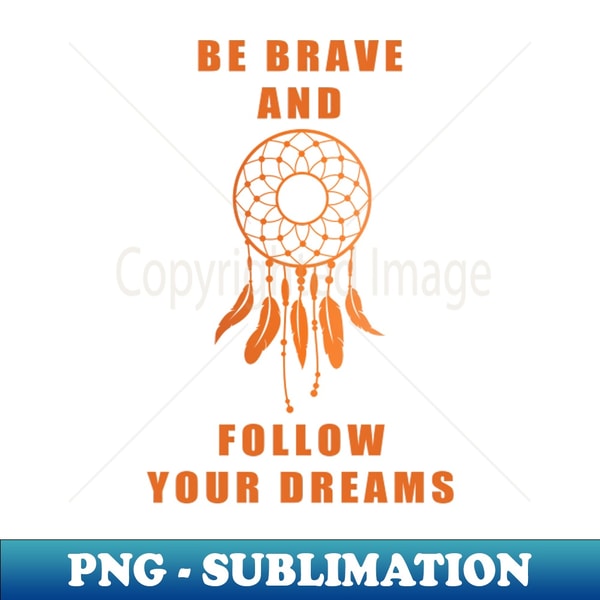 GL-20231119-6956_Be brave and follow your dreams 5762.jpg