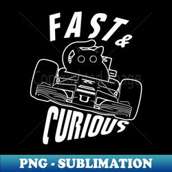 Funny Fast  Curious Car Driving Cat - Professional Sublimation Digital Download - Unleash Your Inner Rebellion