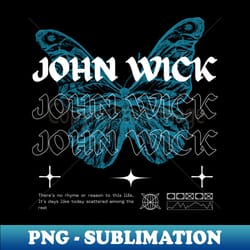 john wick butterfly - stylish sublimation digital download - perfect for sublimation mastery