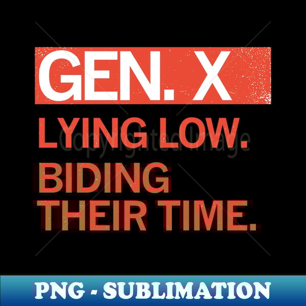 PO-20231119-32739_GEN X - Lying Low Biding Their Time 4952.jpg