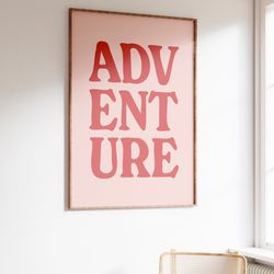 adventure quote print, printable wall art, inspirational quote, positive quote print, quote wall art, retro wall art, ad