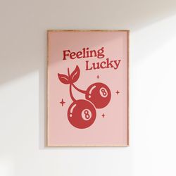 feeling lucky print, trendy wall art, downloadable print, red wall art, cherry 8 ball, printable wall art, retro poster,