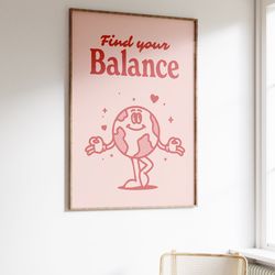 find your balance print, retro art print, affirmation wall art, manifest poster, retro wall decor, large printable art,