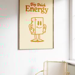 retro big brick energy wall art, vintage inspired motivation poster, office wall art decor, digital download print, prin
