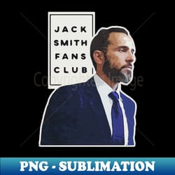 jack smith political - signature sublimation png file - defying the norms