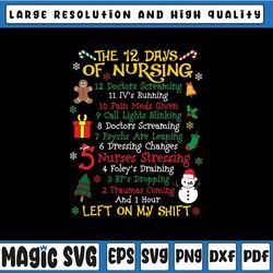 Christmas Nurse 12 Days Of Nursing Svg, Retro Xmas Nurse Svg, Nurse Left On My Shift Svg, Christmas Png, Digital Downloa