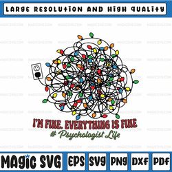 i'm fine everything is fine christmas light png, psychologist life christmas light png, christmas png, digital download